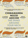 The Thing Around Your Neck (eBook)